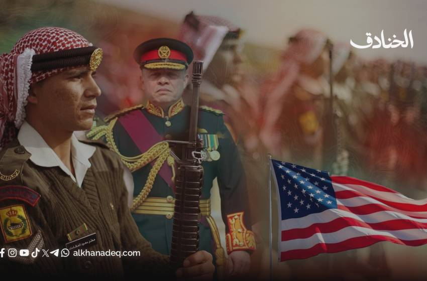 لماذا أصبح تسليح الأردن أولوية استراتيجية لواشنطن؟